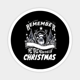 Remember The True Meaning Of Chrstmas, Santa Waving, Christmas Gift Magnet